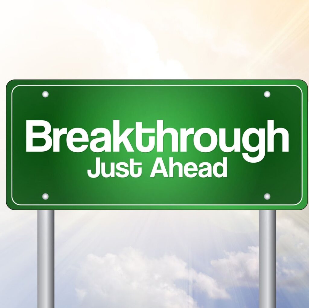 Breakthrough just ahead 1