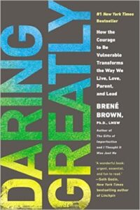 Cover of Daring Greatly — How the Courage to Be Vulnerable Transforms the Way We Live, Love, Parent, and Lead by Brené Brown
